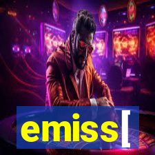 emiss[