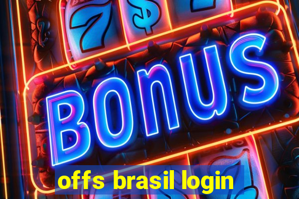 offs brasil login