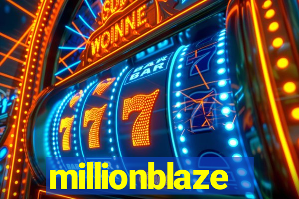 millionblaze