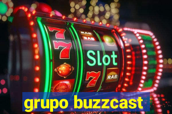 grupo buzzcast