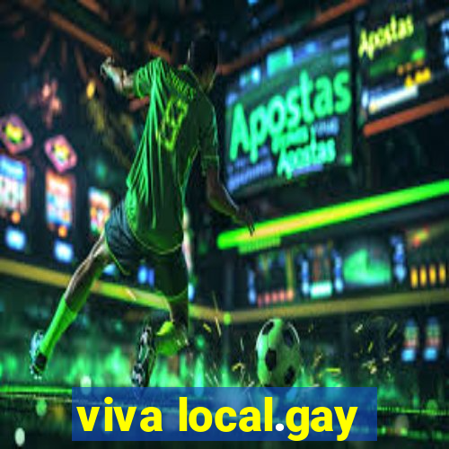 viva local.gay