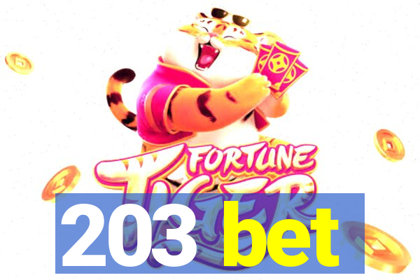 203 bet