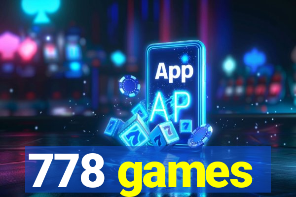 778 games