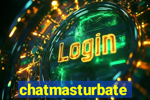 chatmasturbate