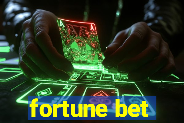 fortune bet