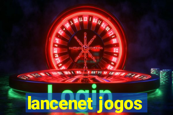 lancenet jogos