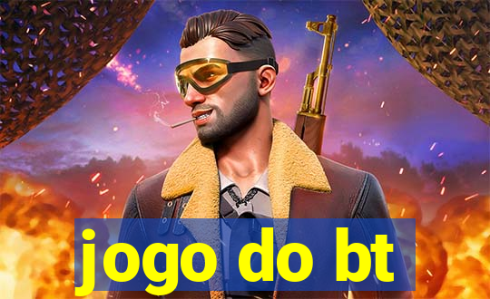 jogo do bt