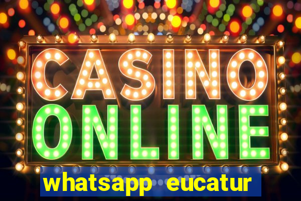 whatsapp eucatur porto velho