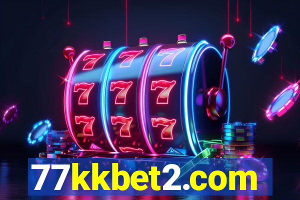 77kkbet2.com