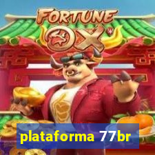 plataforma 77br