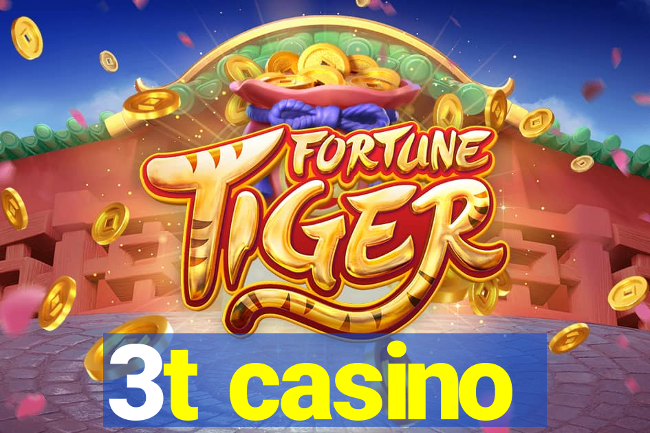 3t casino