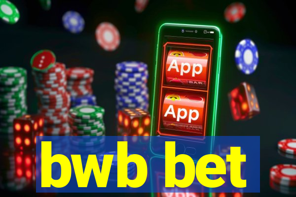 bwb bet