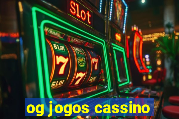 og jogos cassino