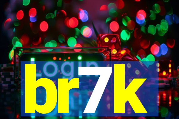 br7k