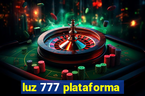 luz 777 plataforma