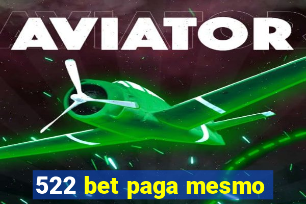 522 bet paga mesmo