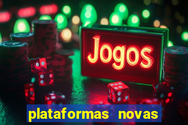 plataformas novas que est o pagando