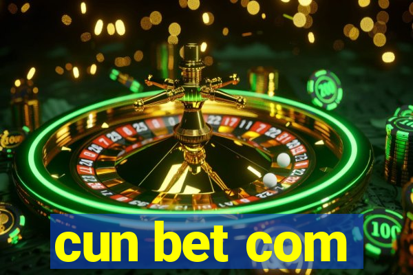 cun bet com