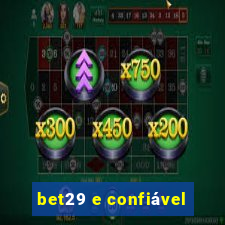 bet29 e confiável