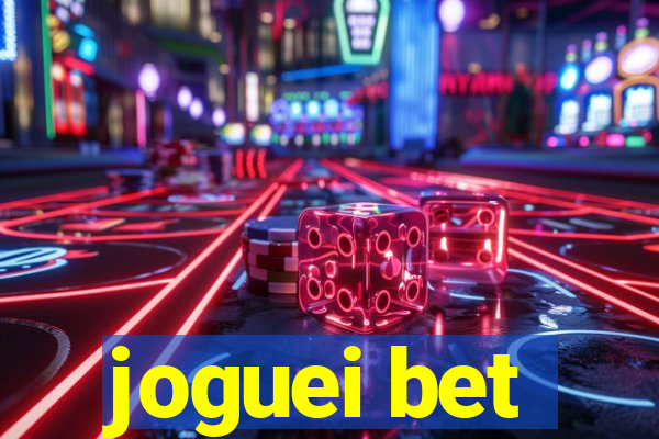 joguei bet