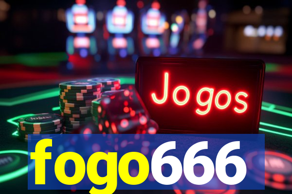 fogo666