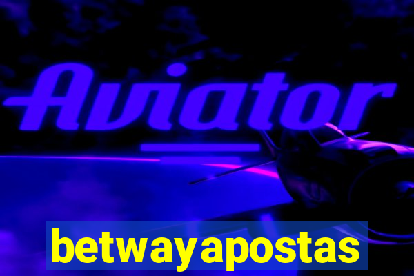 betwayapostas