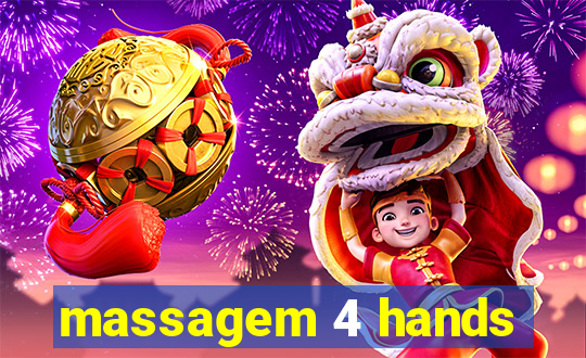 massagem 4 hands