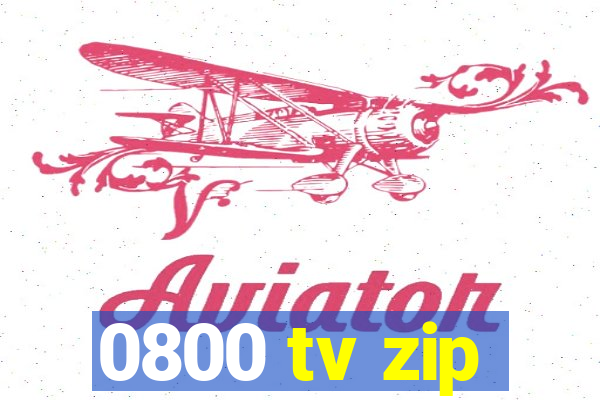 0800 tv zip