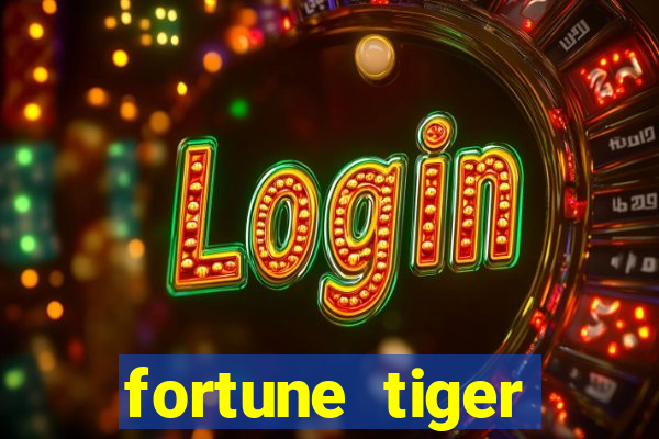 fortune tiger deposito de 5 reais