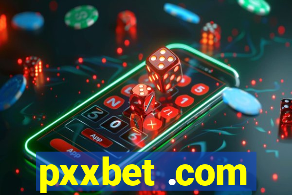 pxxbet .com