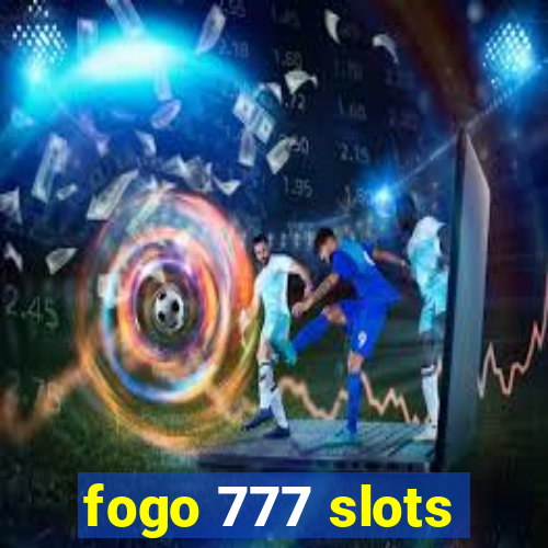 fogo 777 slots