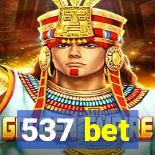 537 bet