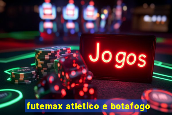 futemax atletico e botafogo