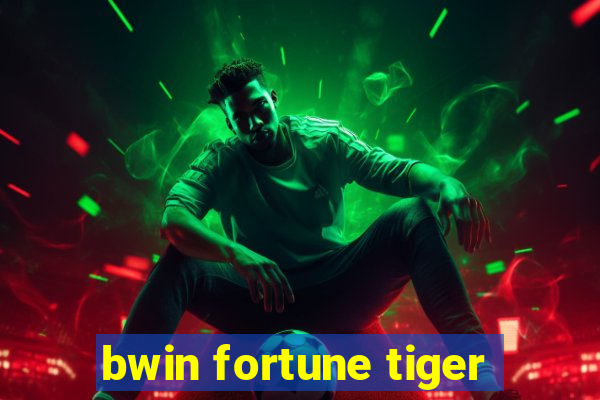 bwin fortune tiger