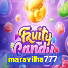 maravilha777