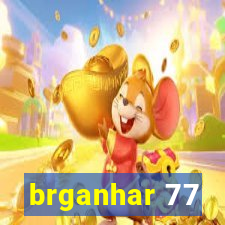 brganhar 77