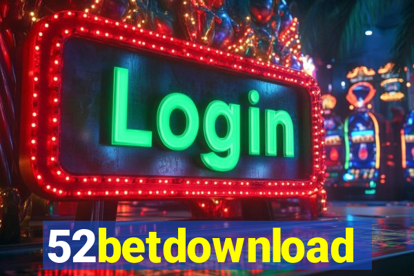 52betdownload