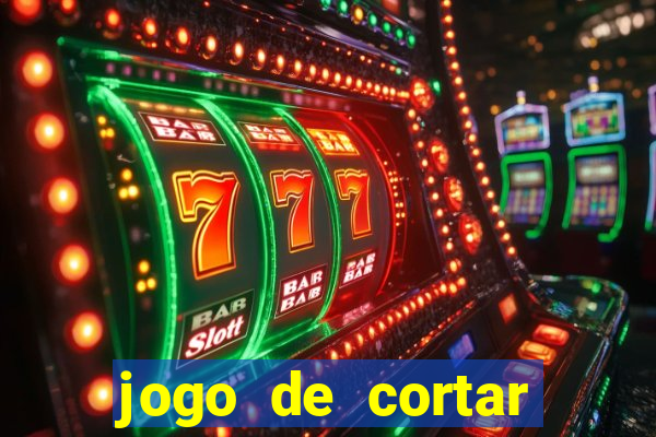 jogo de cortar fruta paga mesmo