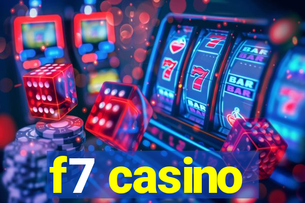 f7 casino