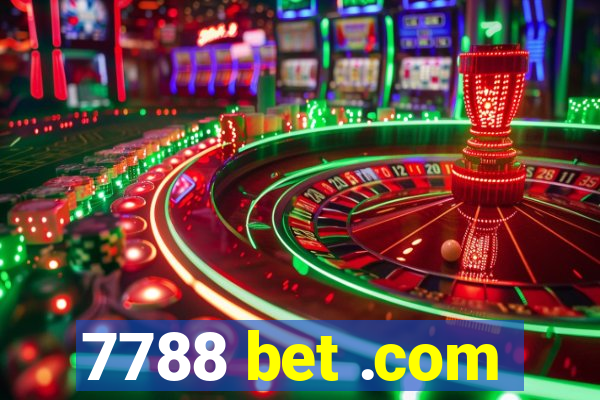 7788 bet .com