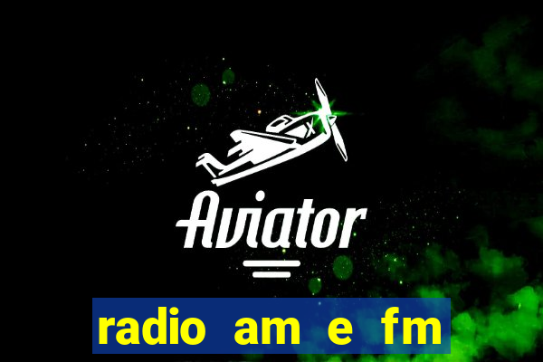 radio am e fm casas bahia