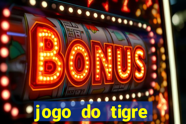 jogo do tigre verdade ou mentira