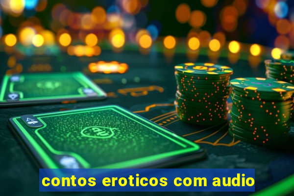 contos eroticos com audio