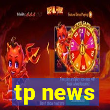 tp news