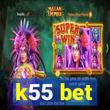 k55 bet