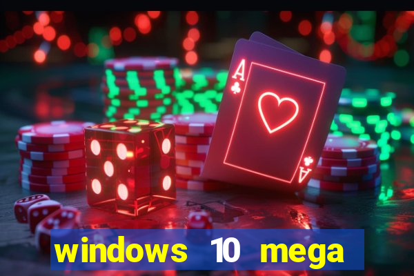 windows 10 mega lite premium download