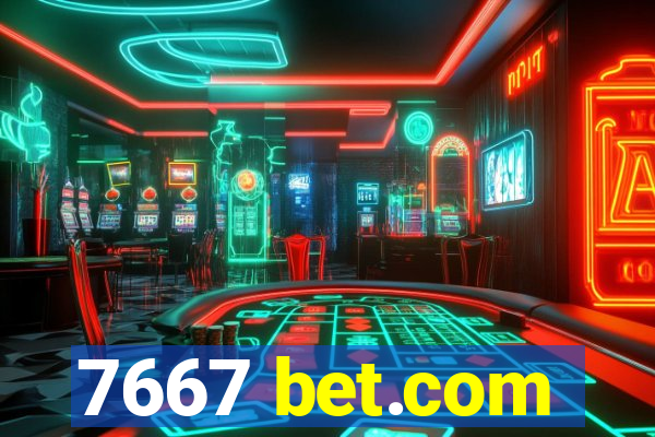 7667 bet.com