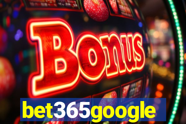 bet365google