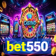 bet550