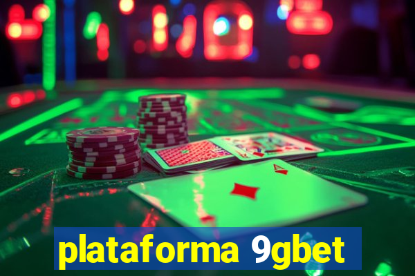 plataforma 9gbet